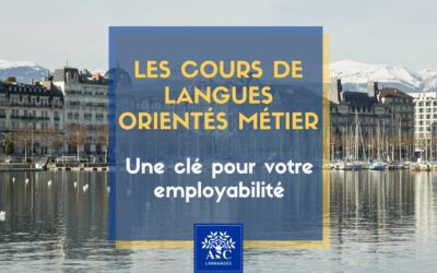 Les cours de langues orientés métier : une clé pour votre employabilité